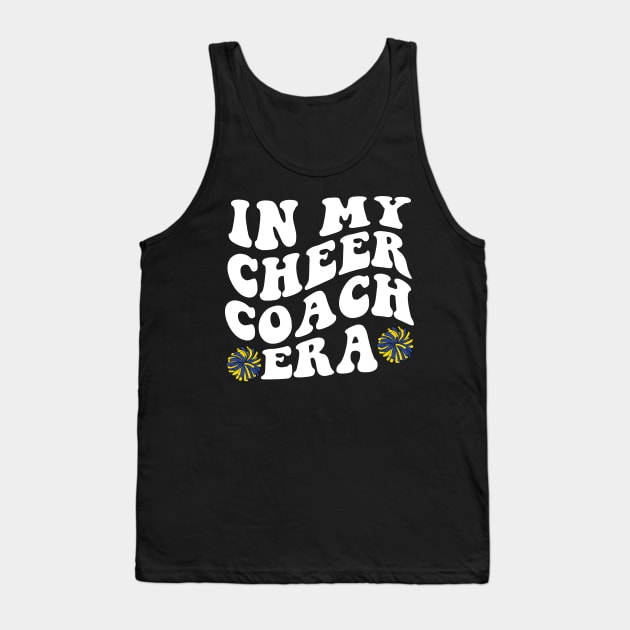 In My Cheer Coach Era Tank Top by Spit in my face PODCAST